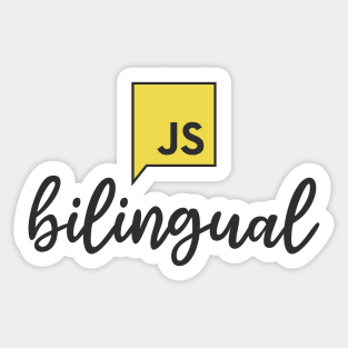 Bilingual - I Speak JavaScript Sticker